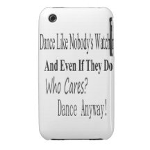 Dance Like Nobody's Watching iPhone 3 Case-Mate Cases