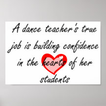 Dance Teacher - Building Confidence Posters