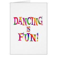 Dancing is Fun Greeting Cards