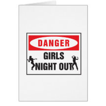 danger girls night out greeting card