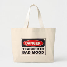 Danger Teacher- Bad Mood Tote Bag
