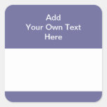 Dark purple with white area and text. square sticker