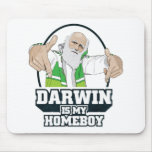 Darwin Is My Homeboy (Full Colour) Mouse Pads
