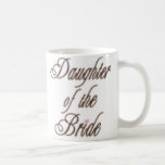 Daughter of Bride Classy Browns Coffee Mugs