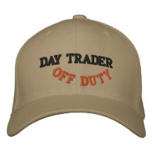 DAY TRADER, OFF DUTY - Customised Embroidered Hats