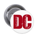 DC Big Red DOCTOR OF CHIROPRACTIC MEDICINE Button