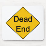 Dead End Mouse Pad
