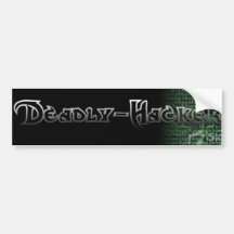 Deadly-Hackers Bumper Sticker