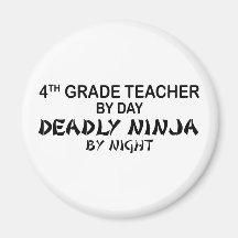 Deadly Ninja by Night - 4th Grade Fridge Magnet