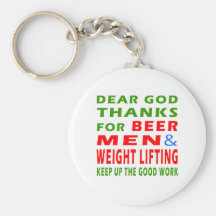 Dear God Thanks For Beer Men And Weight Lifting Keychain