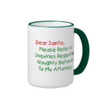 Dear Santa Attorney Coffee Mug