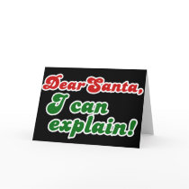 Dear Santa, I can explain Christmas Card