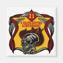 Death-Defying 21st Birthday Gifts Magnets