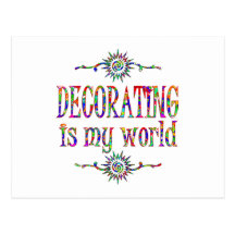 Decorating is My World Postcards