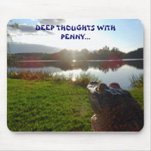Deep Thoughts With Penny Mousepad