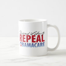 Defend Liberty Repeal Health Care Coffee Mug