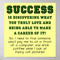 Definition Of Success Funny Sign Poster posters