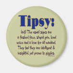 Definition Tipsy Refrigerator Magnet