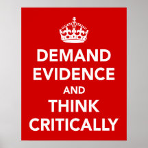 Demand Evidence and Think Critically Print