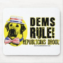 Democrats Rule. Republicans Drool Mousepad 