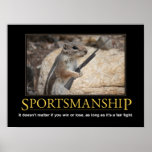 Demotivational Poster: Sportsmanship Squirrel