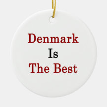 Denmark Is The Best Ornaments