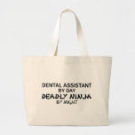 Dental Assistant Deadly Ninja Bag