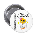 Dental Hygienist Chick Pinback Buttons