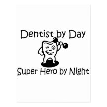 Dentist By Day Super Hero By Night Post Cards