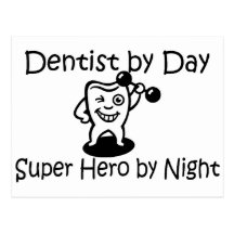 Dentist By Day Suup Hero By Night Post Cards