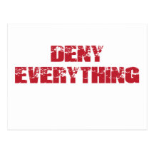 Deny Everything Postcards
