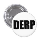 DERP Button