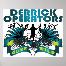 Derrick Operators Gone Wild Poster