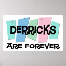 Derricks Are Forever Poster