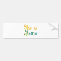 DESIGN AND CREATE YOUR OWN OBAMA MAMA BUMPER STICKER