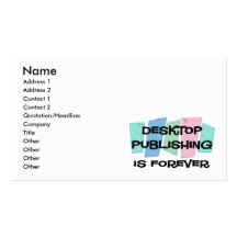 Desktop Publishing Is Forever Business Card Template