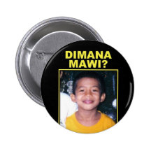Di Mana Mawi Campaign Button