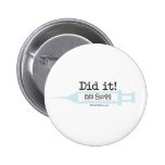 Did it! RN 2012 Nurse Graduate Pinback Buttons