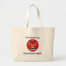 Did Someone Say Valentines Day Tote Bag