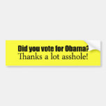Did you vote for Obama Bumper Stickers