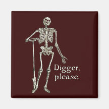 Digger, Please Refrigerator Magnets