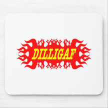DILLIGAF Does It Look Like I Give A F Mousepads