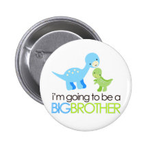 Dinosaur I'm Going to Be A Big Brother Pinback Buttons