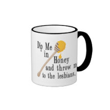 Dip Me in Honey Coffee Mugs