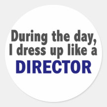 Director During The Day Round Sticker