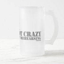 Director: Not Crazy Just Rehearsing Mug