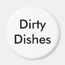 Dirty Dishes Refrigerator Magnets