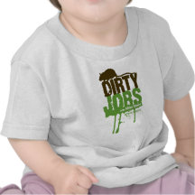 Dirty Jobs T-Shirt