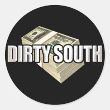 Dirty South Dollars Stickers