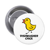 Dishwasher Chick Pinback Buttons
